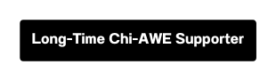 Long Time Chi AWE Supporter